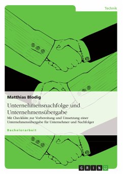 Unternehmensnachfolge und Unternehmensübergabe (eBook, PDF) - Blodig, Matthias