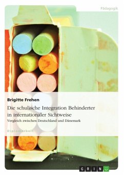 Die schulische Integration Behinderter in internationaler Sichtweise: Vergleich zwischen Deutschland und Dänemark (eBook, ePUB) - Frehen, Brigitte