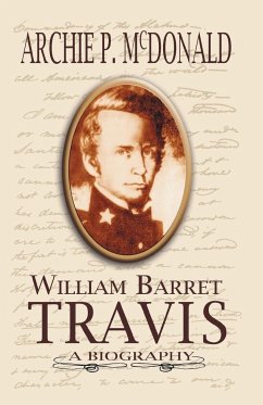 William Barrett Travis - McDonald, Archie P.