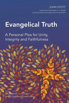 Evangelical Truth - Stott, John R. W.