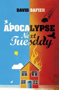 Apocalypse Next Tuesday - Safier, David