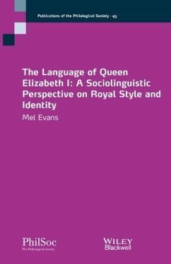 The Language of Queen Elizabeth I - Evans, Mel