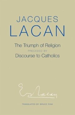 The Triumph of Religion - Lacan, Jacques
