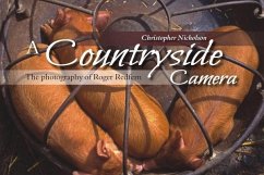 A Countryside Camera: The Photography of Roger Redfern - Nicholson, Christopher P.
