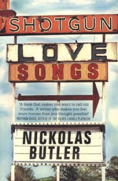 Shotgun Lovesongs, English edition - Butler, Nickolas