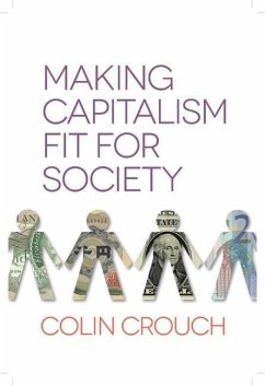 Making Capitalism Fit for Society - Crouch, Colin