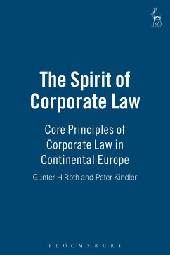 The Spirit of Corporate Law - Roth, Gunter H; Kindler, Peter