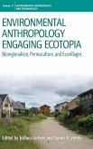 Environmental Anthropology Engaging Ecotopia