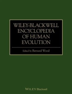 Wiley-Blackwell Encyclopedia of Human Evolution - Wood, Bernard