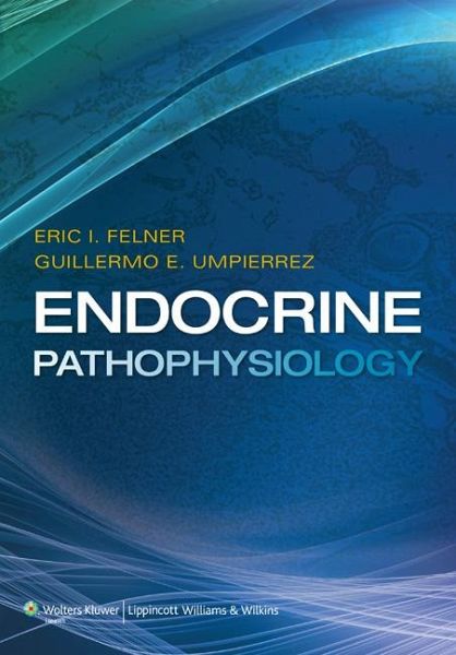 Endocrine Pathophysiology Endocrine Pathophysiology