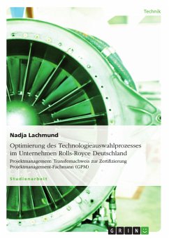 Optimierung des Technologieauswahlprozesses im Unternehmen Rolls-Royce Deutschland (eBook, PDF) - Lachmund, Nadja