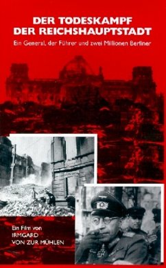 Der Todeskampf der Reichshauptstadt Der Todeskampf der Reichshauptstadt