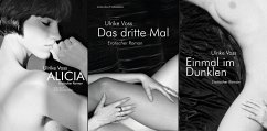 Cover Paket Voss drei erotische Romane: Alicia, Einmal im Dunklen, Das dritte Mal