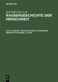 Europa I: Britische Inseln, Frankreich. Iberische Halbinsel, Italien / Rassengeschichte der Menschheit Lfg. 2