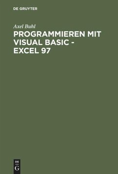 Programmieren mit Visual Basic - Excel 97 - Buhl, Axel