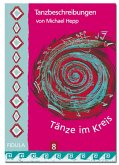 Tänze im Kreis 8 Tänze im Kreis 8
