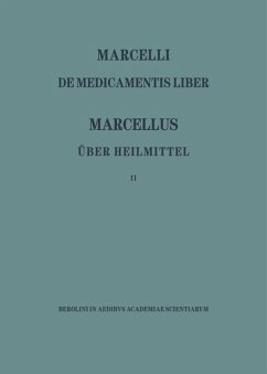 Marcellus ¿ Über die Heilmittel 2 - Niedermann, Max (Hrsg.)