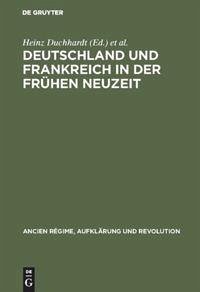 Cover Deutschland und Frankreich in der frühen Neuzeit