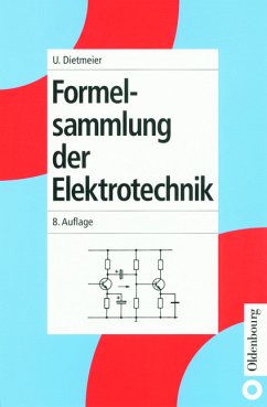 Formelsammlung der Elektrotechnik - Dietmeier, Ulrich