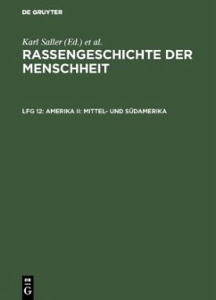 Cover Amerika II: Mittel- und Südamerika / Rassengeschichte der Menschheit Lfg. 12