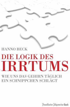 Die Logik des Irrtums (eBook, ePUB) - Beck, Hanno