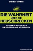 Die Wahrheit über die Heuschrecken (eBook, ePUB)