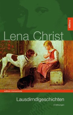 Lausdirndlgeschichten (eBook, ePUB) - Christ, Lena