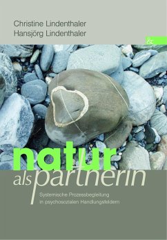 Natur als Partnerin (eBook, ePUB) - Lindenthaler, Christine; Lindenthaler, Hansjörg