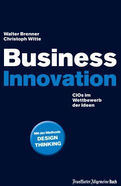 Business Innovation (eBook, ePUB) - Witte, Christoph; Brenner, Walter