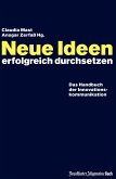 Neue Ideen erfolgreich durchsetzen (eBook, ePUB)