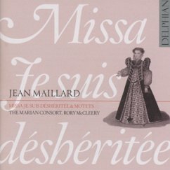 Missa Je Suis Desheritee & Motetten - Mccleery. Rory/Marian Concort