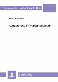 Aufrechnung im Verwaltungsrecht - Hartmann, Klaus