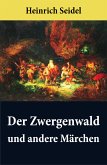 Der Zwergenwald und andere Märchen (eBook, ePUB)