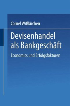 Devisenhandel als Bankgeschäft - Wißkirchen, Cornel