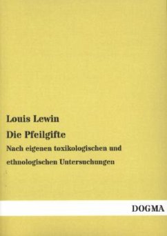 Die Pfeilgifte - Lewin, Louis