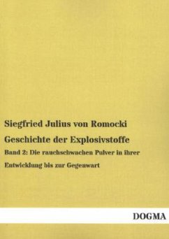 Geschichte der Explosivstoffe - Romocki, Siegfried Julius von