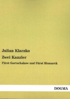 Zwei Kanzler - Klaczko, Julian
