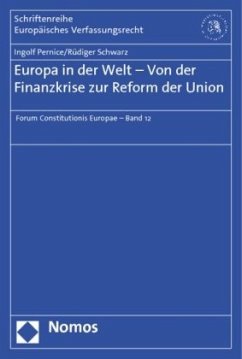 Europa in der Welt - Von der Finanzkrise zur Reform der Union