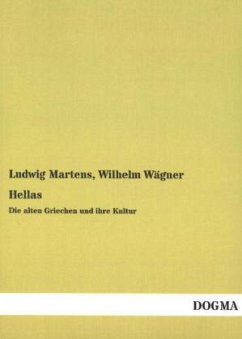 Hellas - Wägner, Wilhelm;Martens, Ludwig