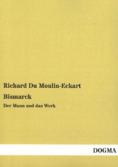 Bismarck - Du Moulin-Eckart, Richard