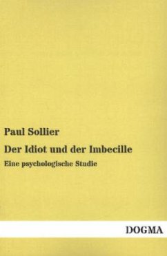 Der Idiot und der Imbecille - Sollier, Paul