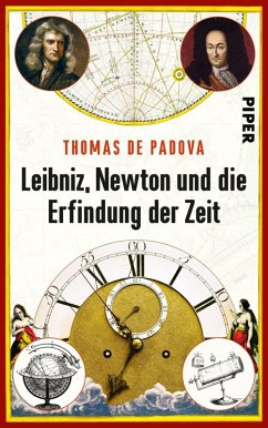 Leibniz, Newton und die Erfindung der Zeit (eBook, ePUB) - De Padova, Thomas
