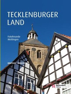 Das Tecklenburger Land - Michaelis, Horst
