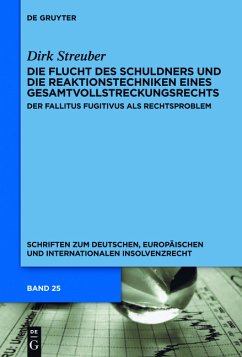 Cover Flucht des Schuldners und die Reaktionstechniken eines Gesamtvollstreckungsrechts