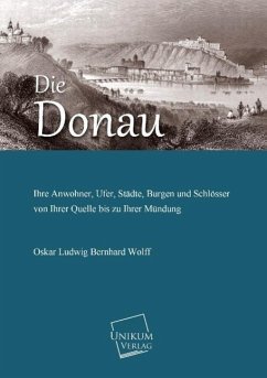Die Donau - Wolff, Oskar Ludwig Bernhard