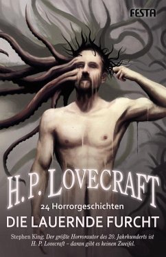 Die lauernde Furcht - Lovecraft, Howard Ph.