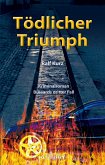 Tödlicher Triumph / Kommissar Bussard Bd.3