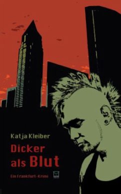 Dicker als Blut - Kleiber, Katja