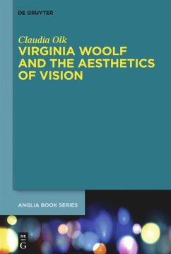 Virginia Woolf and the Aesthetics of Vision - Olk, Claudia