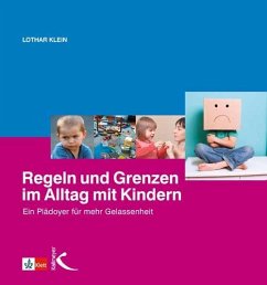 Regeln und Grenzen im Alltag mit Kindern - Klein, Lothar